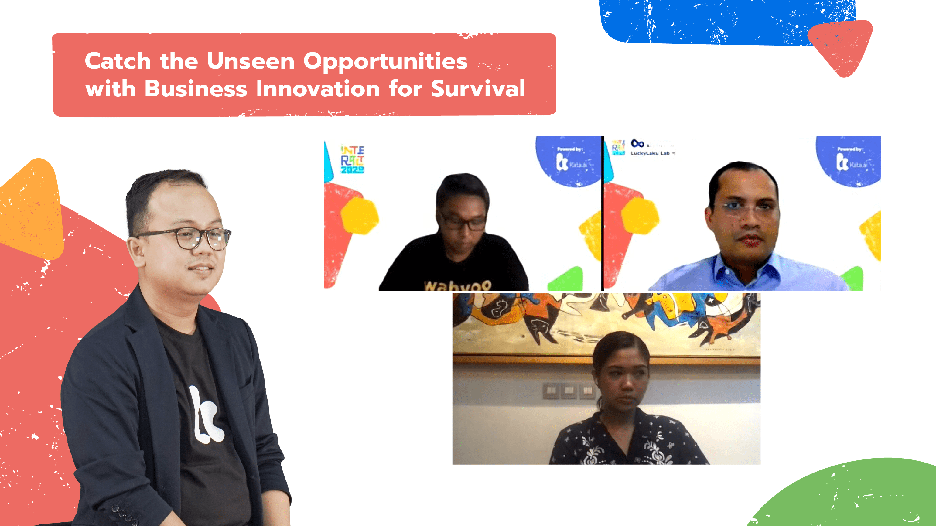 Interact 2020's last keynote session discussed how business saw unseen opportunities amid 2020's many challenges with Lemonilo Co-CEO Shinta Nurfauzia, Wahyoo COO Daniel Cahyadi, and Viviek Thomas from AiSensum