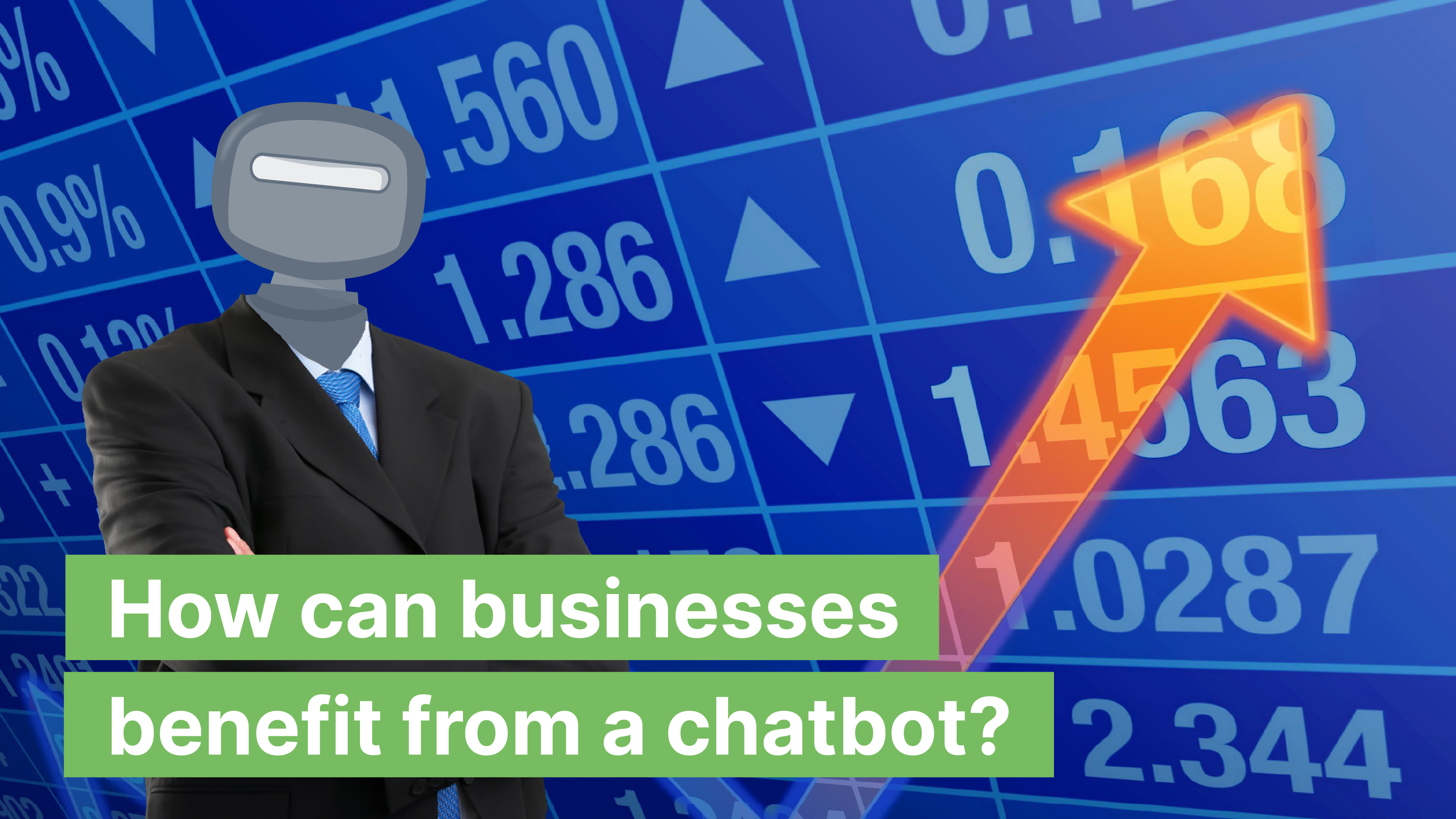 Kata.ai Blog - How can businesses benefit from a chatbot?