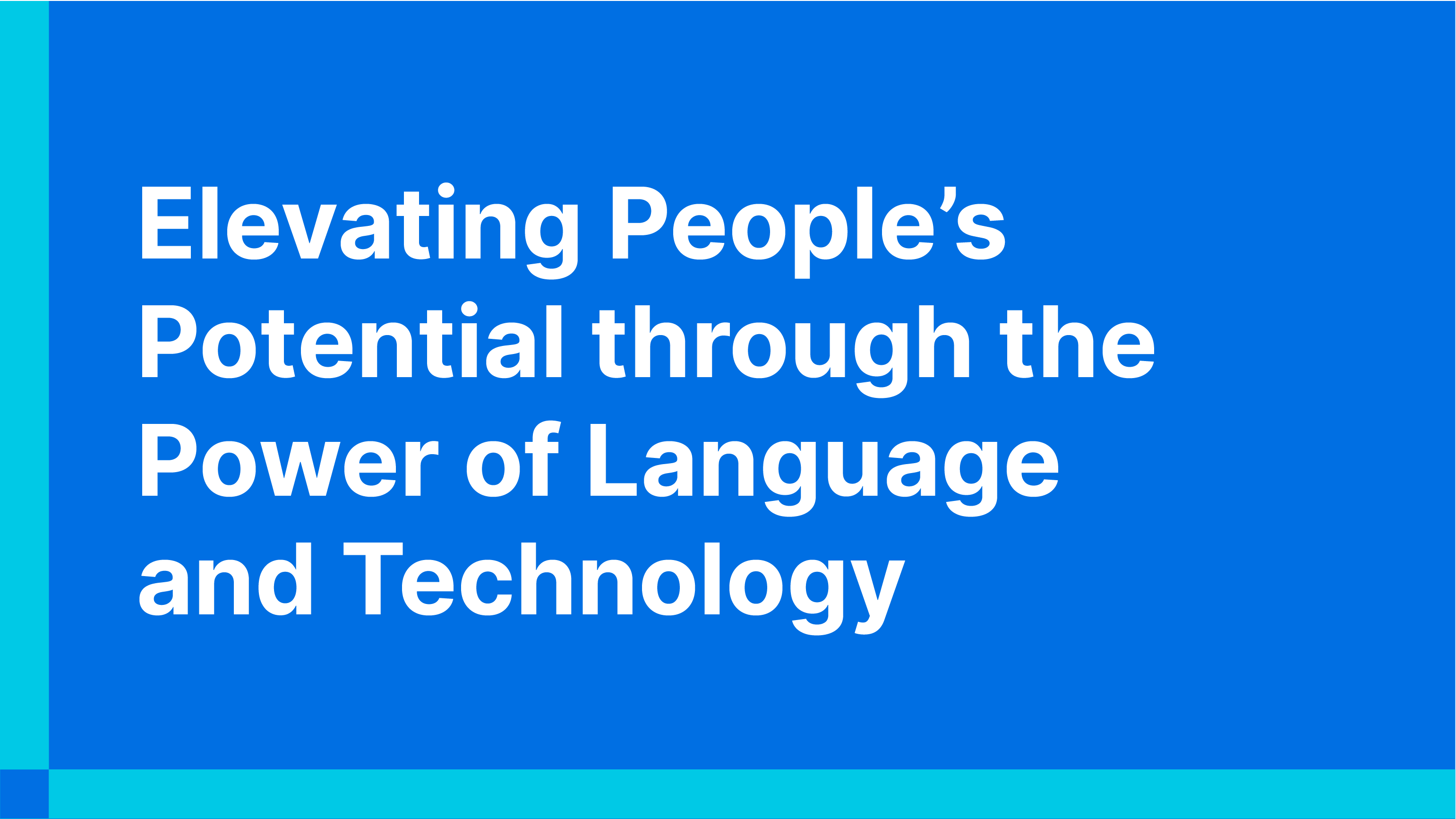 To achieve our goal of creating solutions that enable a strong synergy between humans and technology, we at Kata.ai put our mission of “Elevating People’s Potential through the Power of Language and Technology” to heart.