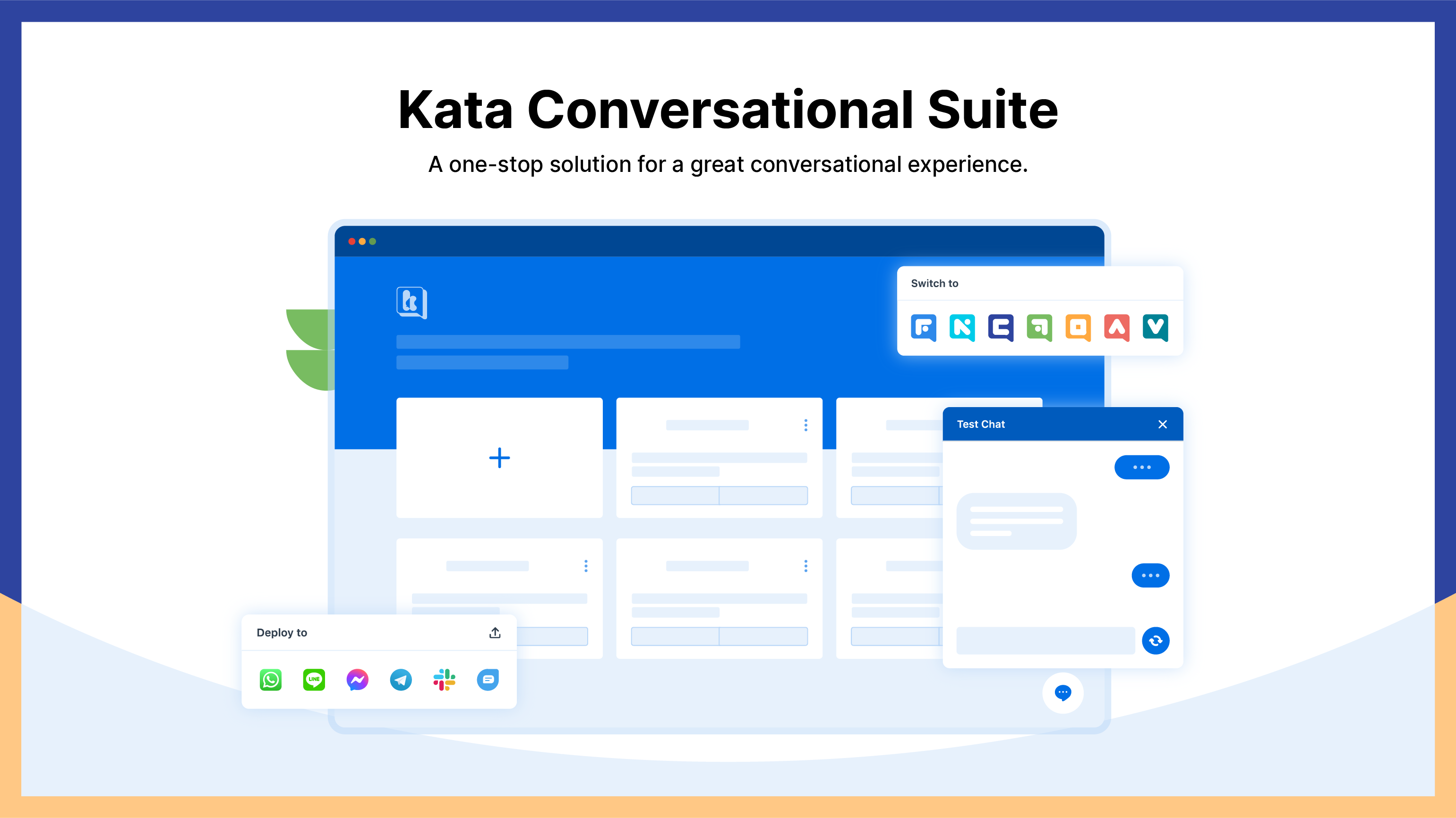 Kata Conversational Suite is Kata.ai's one-stop solution for a great conversational experience, including all you need to build a smart chatbot for your business.