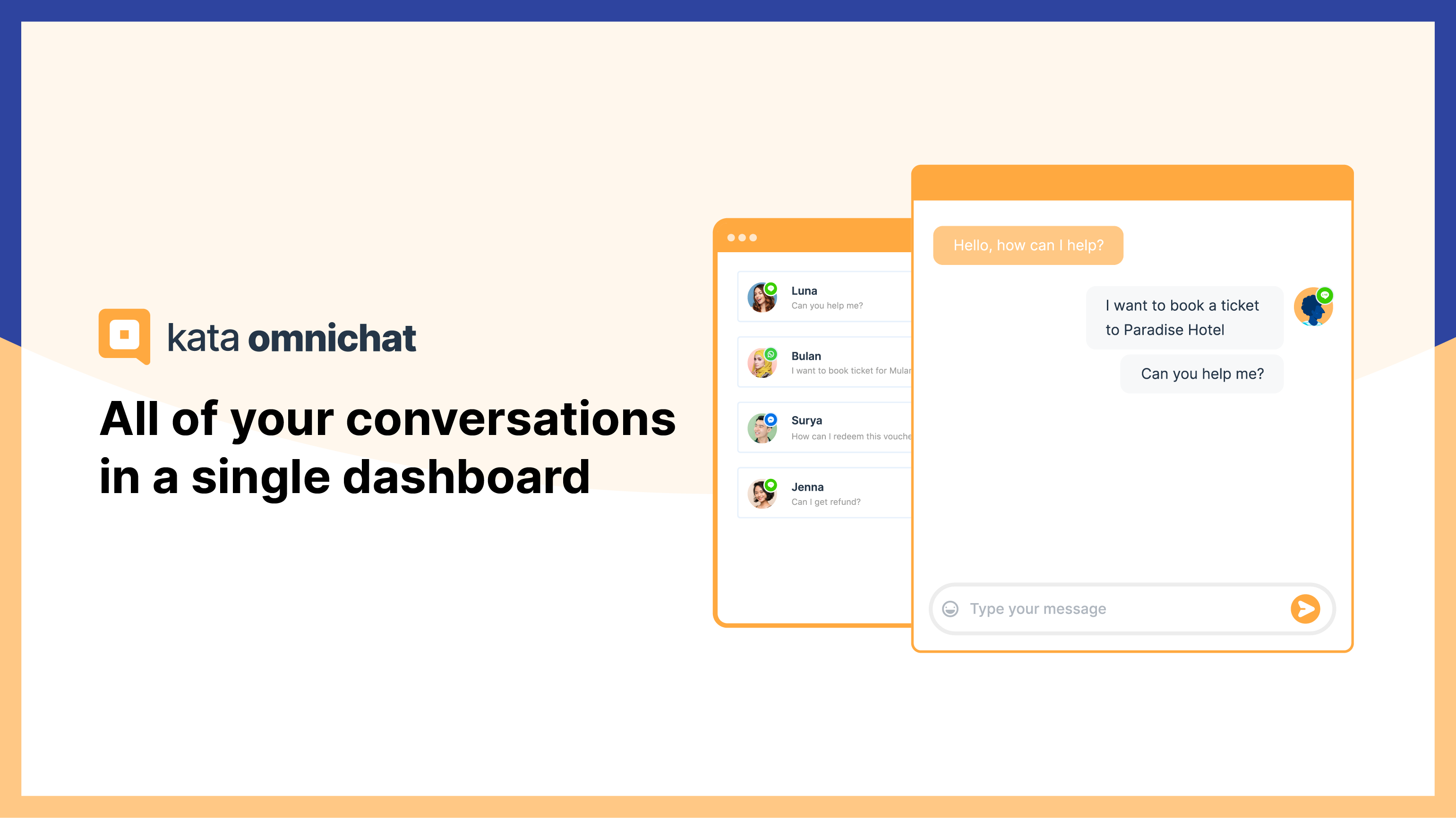 Manage all your conversations across multiple channel, such as WhatsApp, LINE, Facebook Messenger, and Telegram, in a single dashboard with Kata Omnichat, Kata.ai's omnichannel solution.