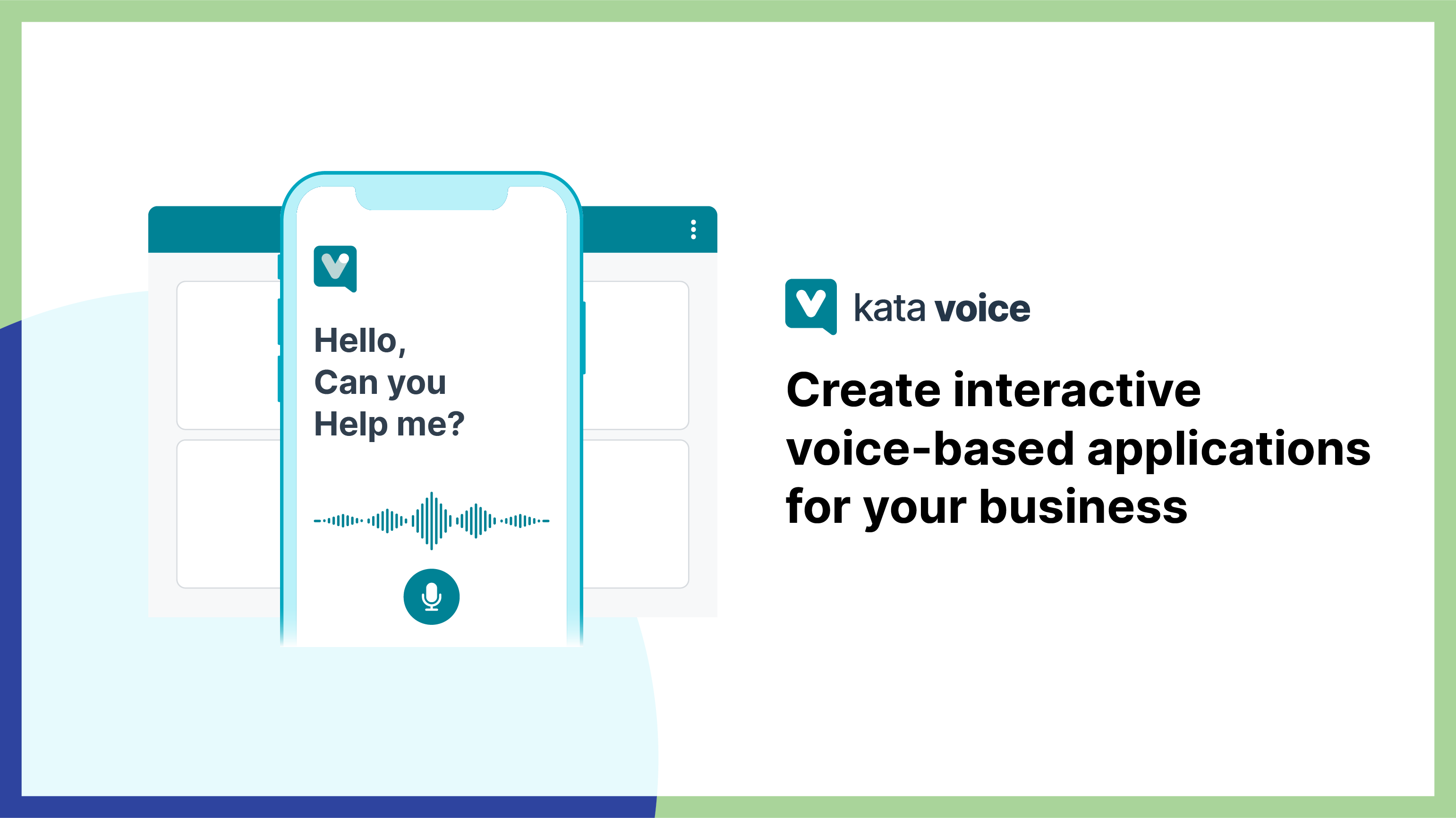 Develop your voice-based chatbot with Kata Voice.