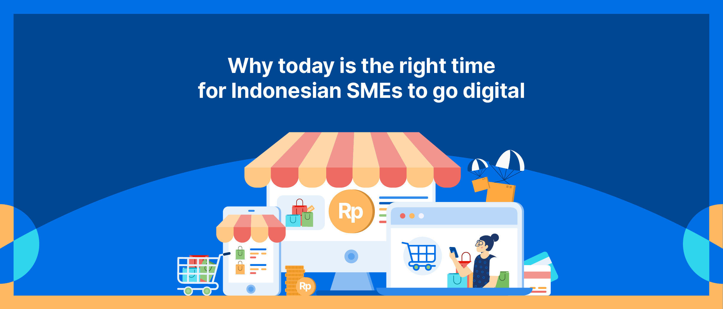 Why Today is the Right Time for Indonesian SMEs to Go Digital