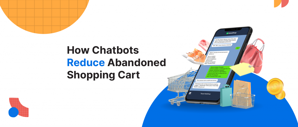 How Chatbots Reduce Abandoned Shopping Carts