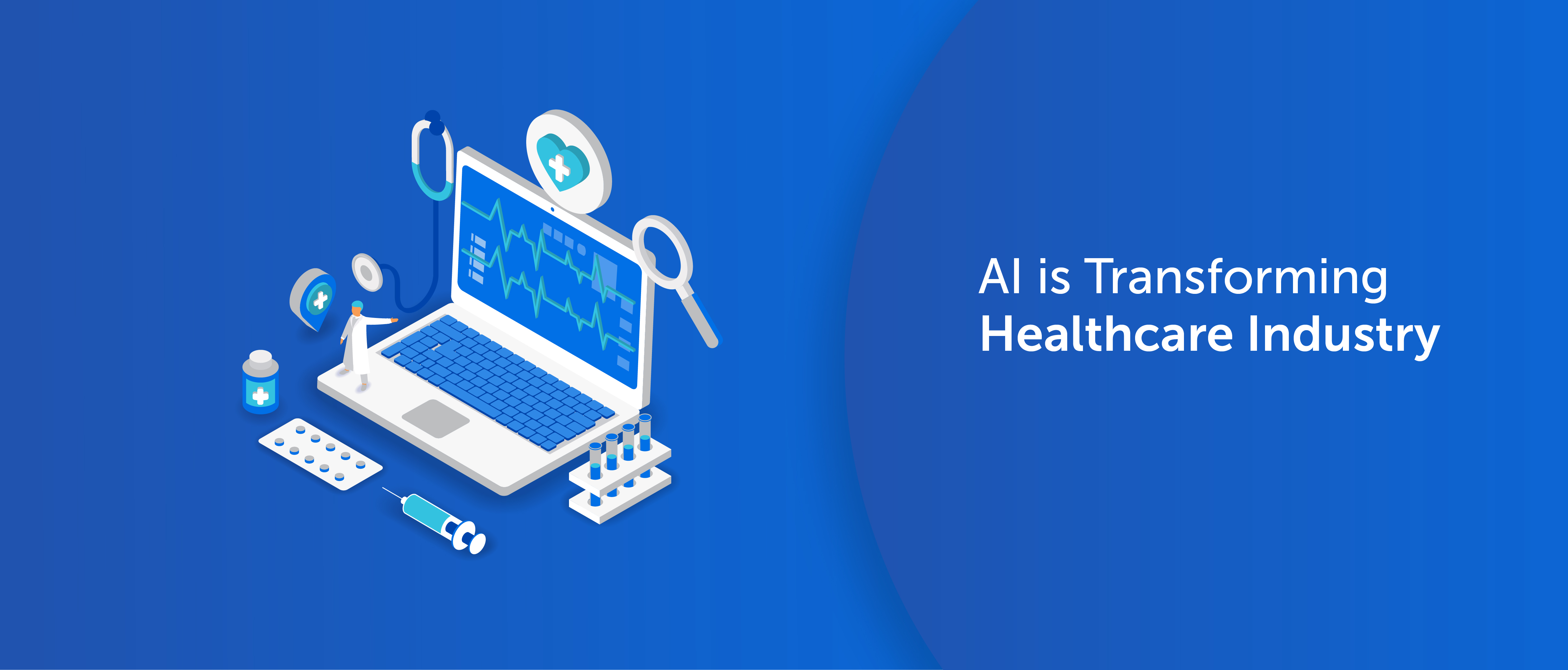 Artificial Intelligence is Transforming Healthcare Industry